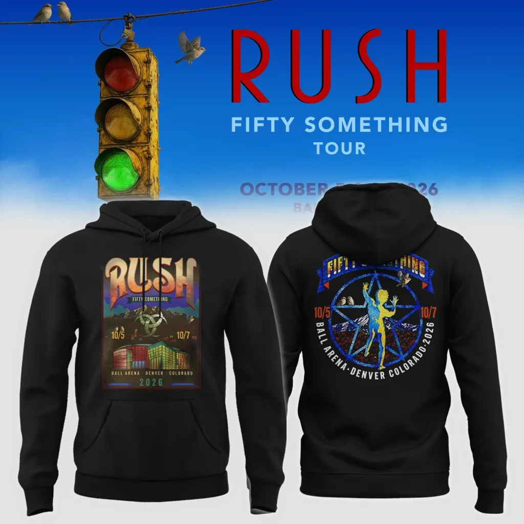 Rush Fifty Something Tour Denver Colorado 2026 Concert Hoodie Rush Fifty Something Tour Denver Colorado 2026 Concert Hoodie